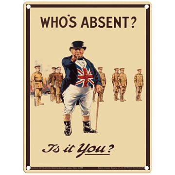 Large Metal Sign 60 X 49.5cm Funny Who's Absent