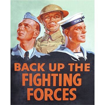 Vintage Metal Sign - Retro Propaganda - Back Up The Fighting Forces