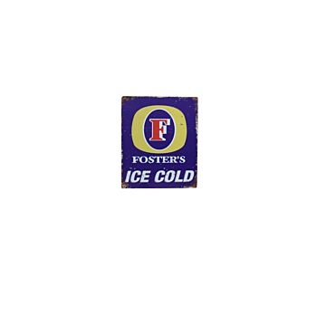 Small Metal Sign 45 X 37.5cm Foster's Ice Cold