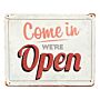 Metal Vintage Wall Sign - Come On In We're Open