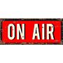 Vintage Metal Sign - On Air Recording Sign