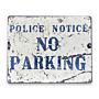 Vintage Metal Sign - Police Notice No Parking