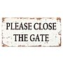 Metal Wall Sign - Please Close The Gate